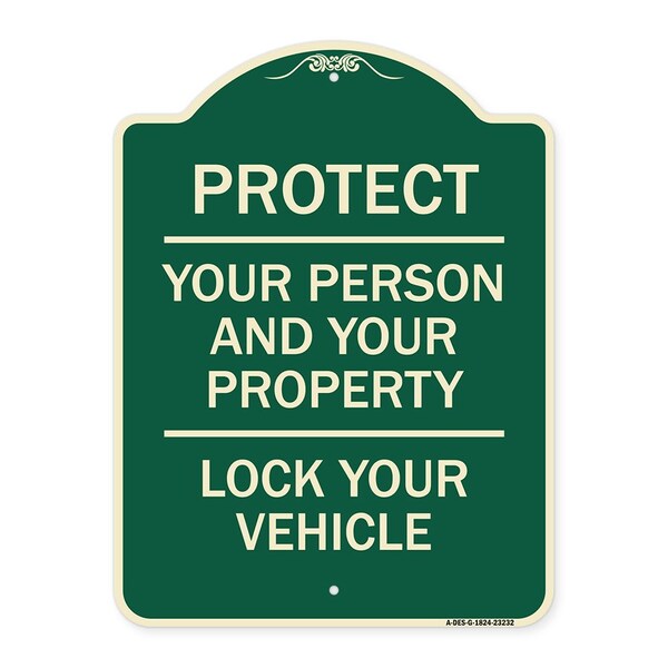 Protect Your Person & Your Property Lock Your Vehicle Heavy-Gauge Alum Sign, 24" H, G-1824-23232